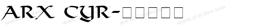 Arx Cyr字体转换
